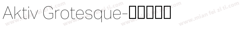 Aktiv Grotesque字体转换